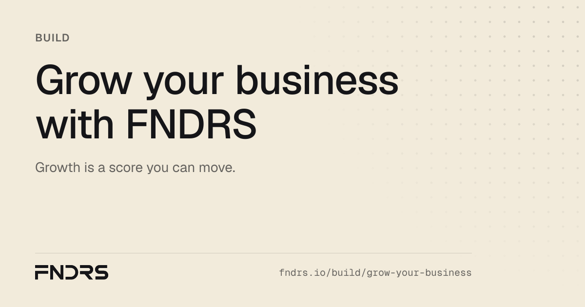 Grow your business: the levers buyers pay for — FNDRS
